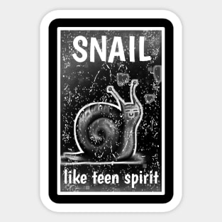 Snail Like Teen Spirit Sticker